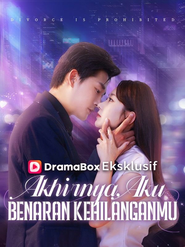 Akhirnya, Aku Benaran Kehilanganmu (Sulih Suara) Drama Indonesia Sub Indo