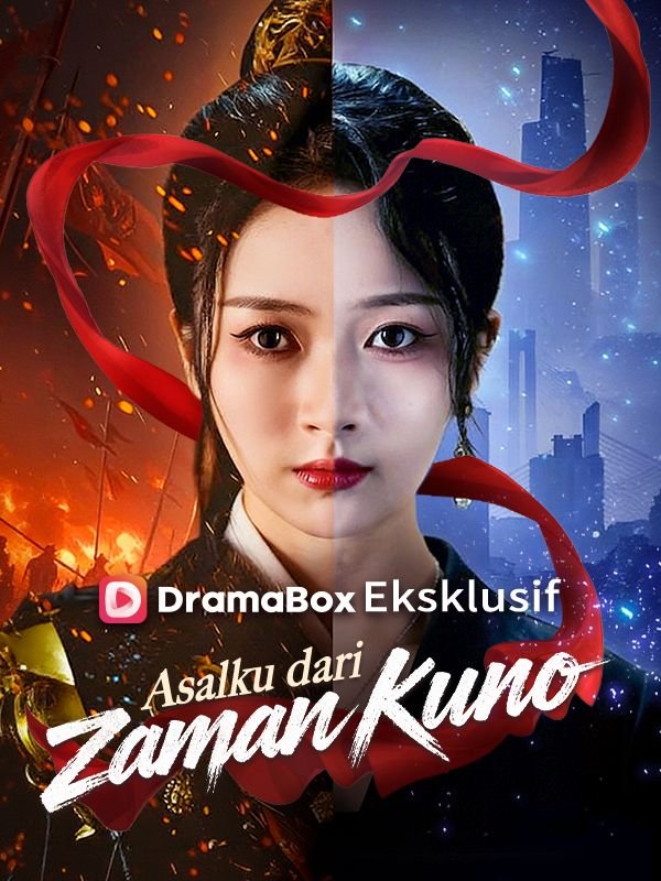 Asalku dari Zaman Kuno (Sulih Suara) Drama Indonesia Sub Indo