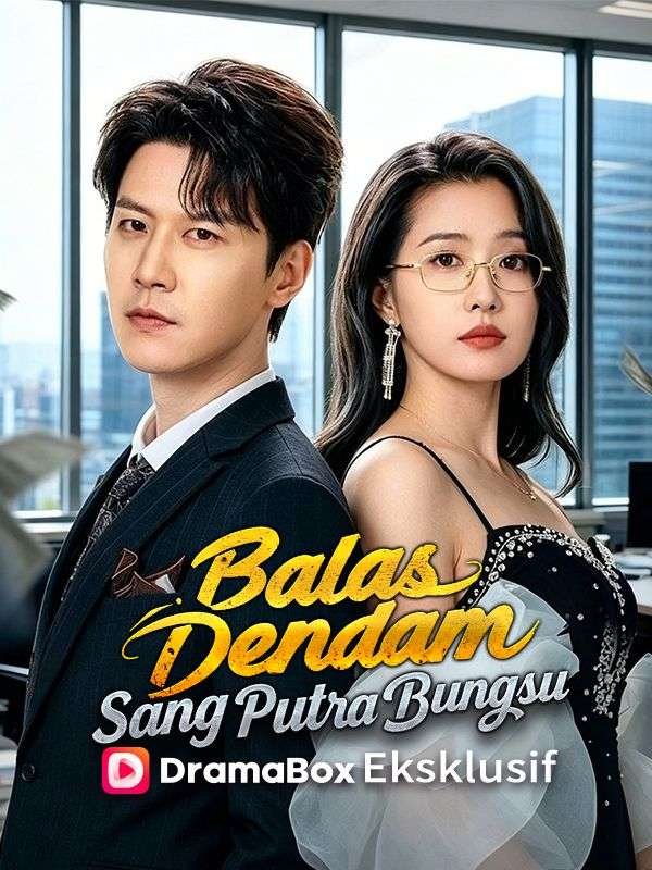 Balas Dendam Sang Putra Bungsu Episode 1 Sub Indo