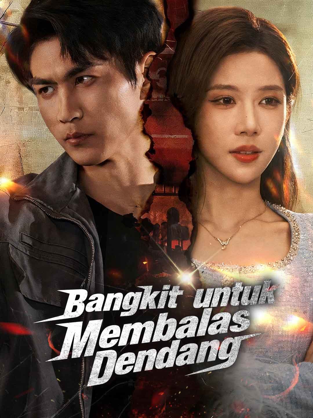 Bangkit untuk Membalas Dendam Drama Indonesia Sub Indo