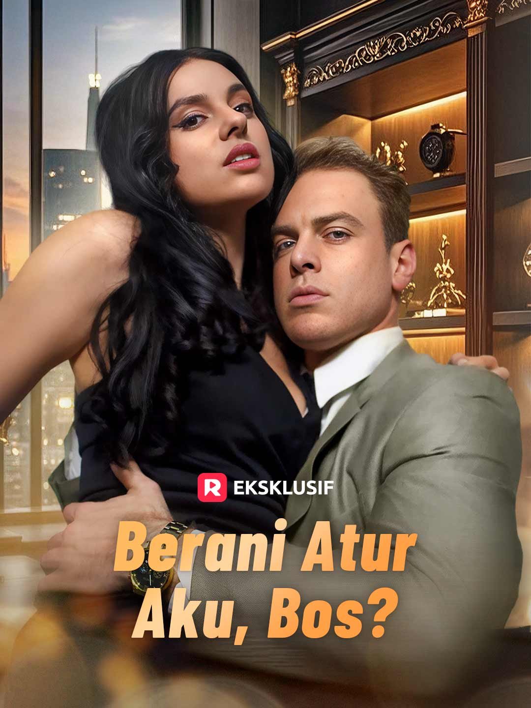 Berani Atur Aku, Bos? Drama Indonesia Sub Indo