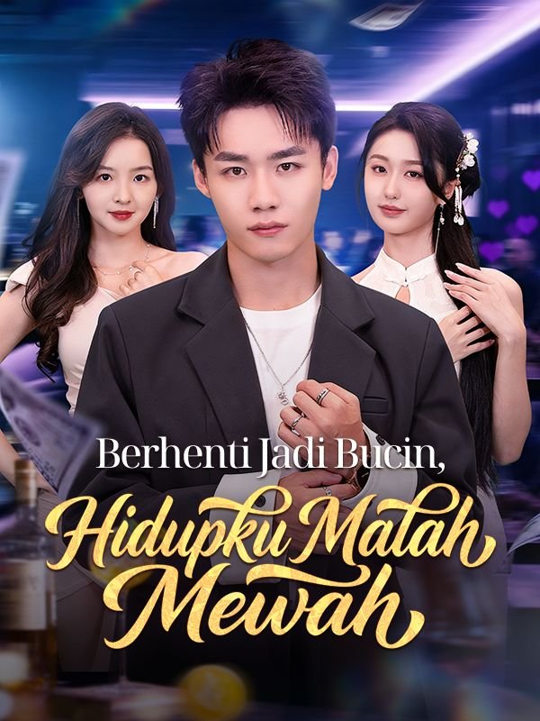 Berhenti Jadi Bucin, Hidupku Malah Mewah (Sulih Suara) Episode 3 Sub Indo