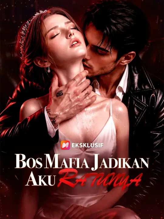 Bos Mafia Jadikan Aku Ratunya Episode 4 Sub Indo