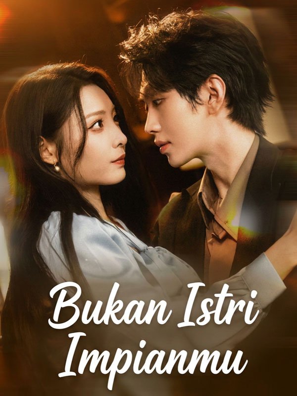 Bukan Istri Impianmu Sub Indo