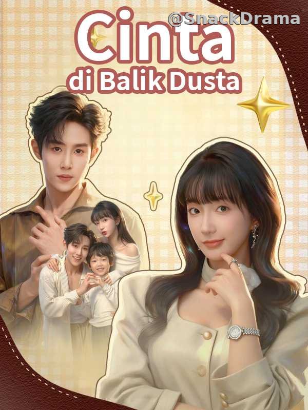 Cinta di Balik Dusta Drama Indonesia Sub Indo