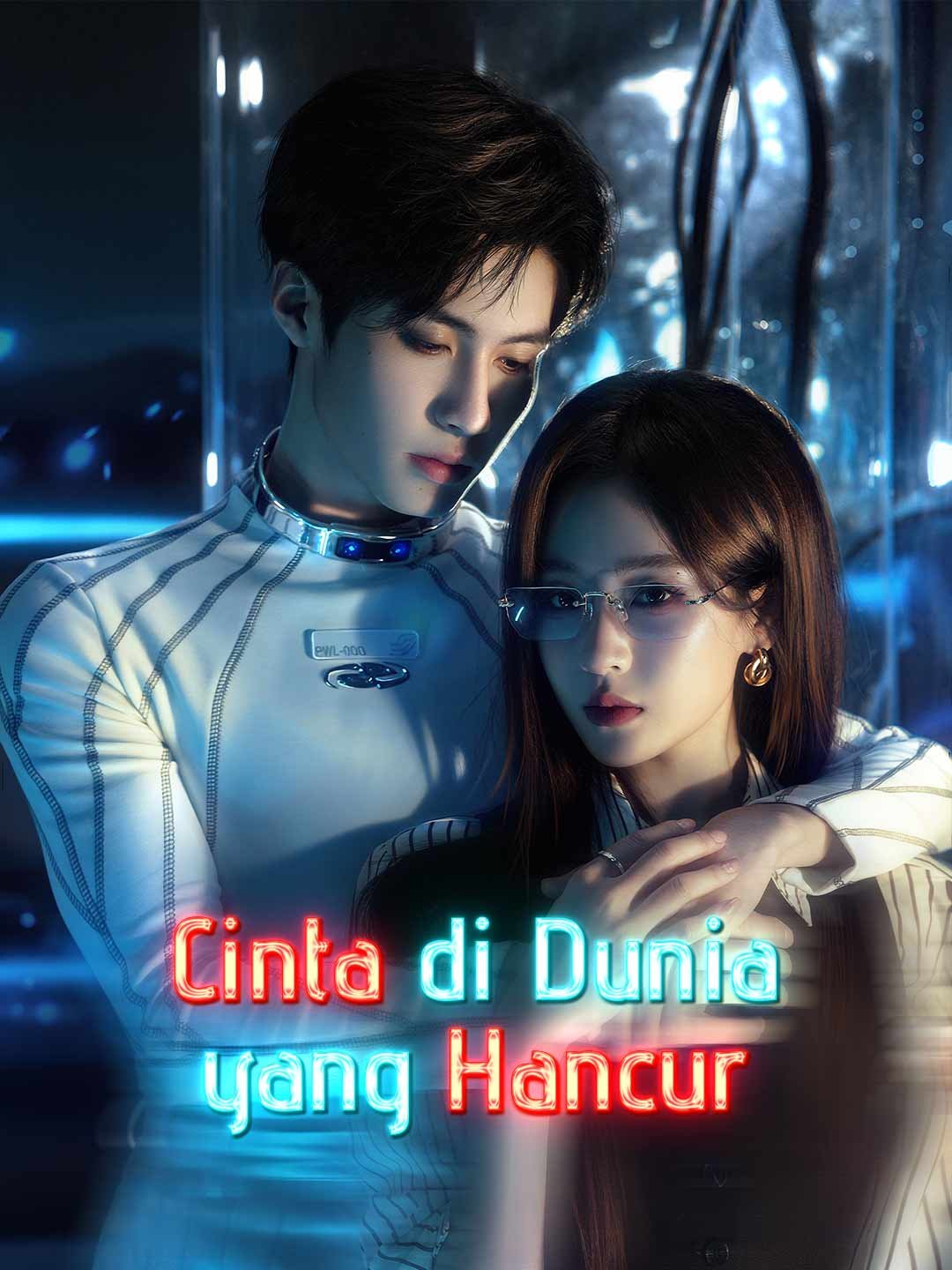 Cinta di Dunia yang Hancur Drama Indonesia Sub Indo