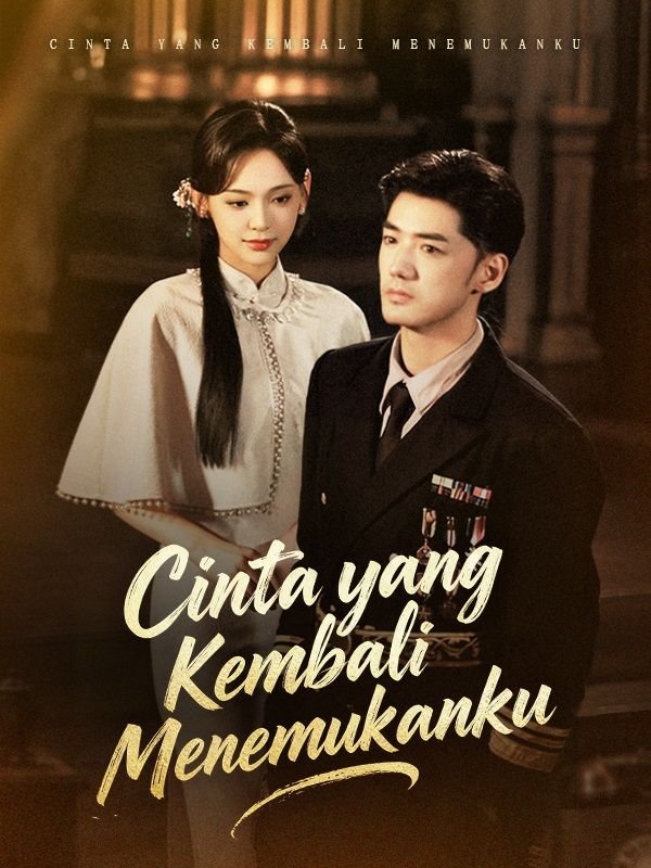 Cinta yang Kembali Menemukanku Sub Indo