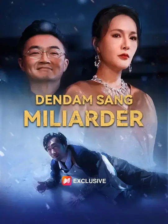 Dendam Sang Miliarder Episode 2 Sub Indo
