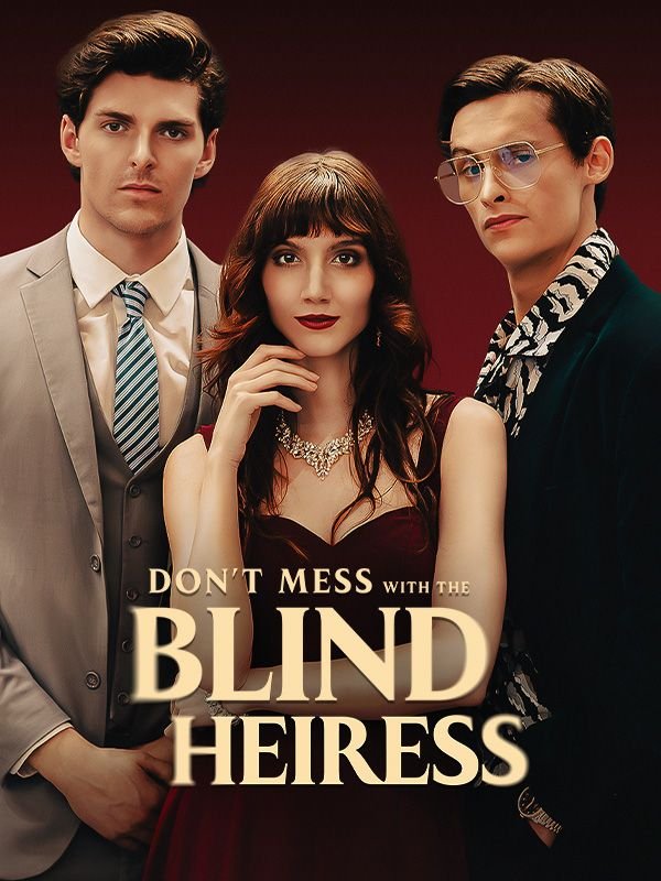 Don't Mess with the Blind Heiress Episode 5 Sub Indo