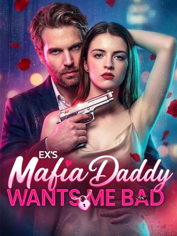 Ex's Mafia Daddy Wants Me Bad Episode 3 Sub Indo