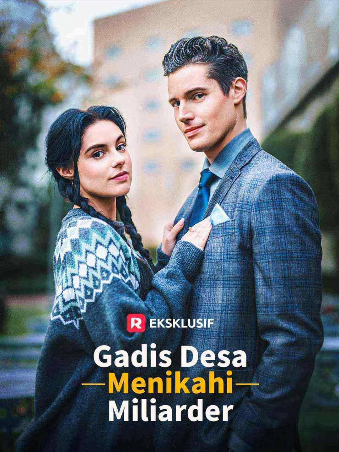Gadis Desa Menikahi Miliarder Drama Indonesia Sub Indo