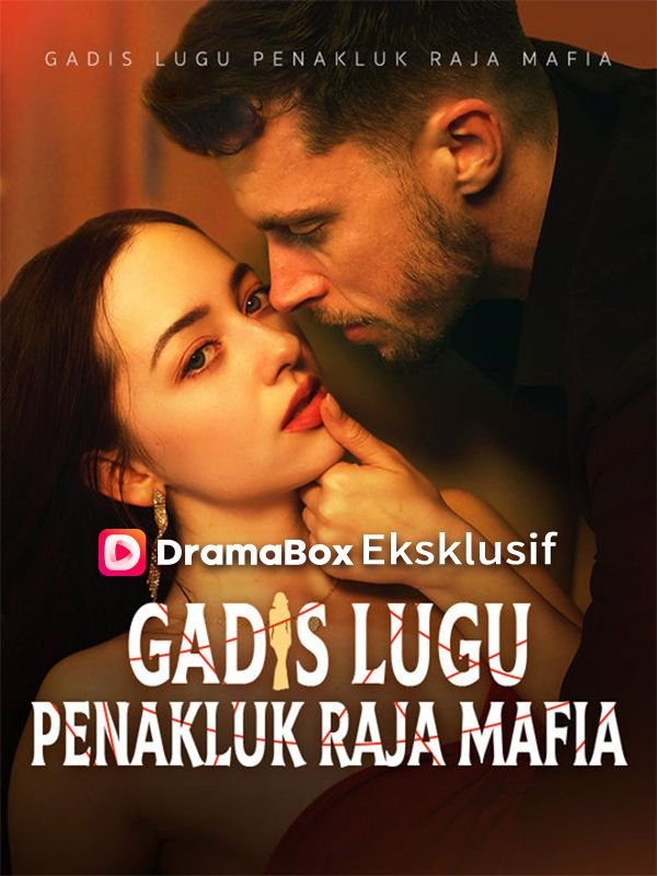 Gadis Lugu Penakluk Raja Mafia (Sulih Suara) Episode 2 Sub Indo