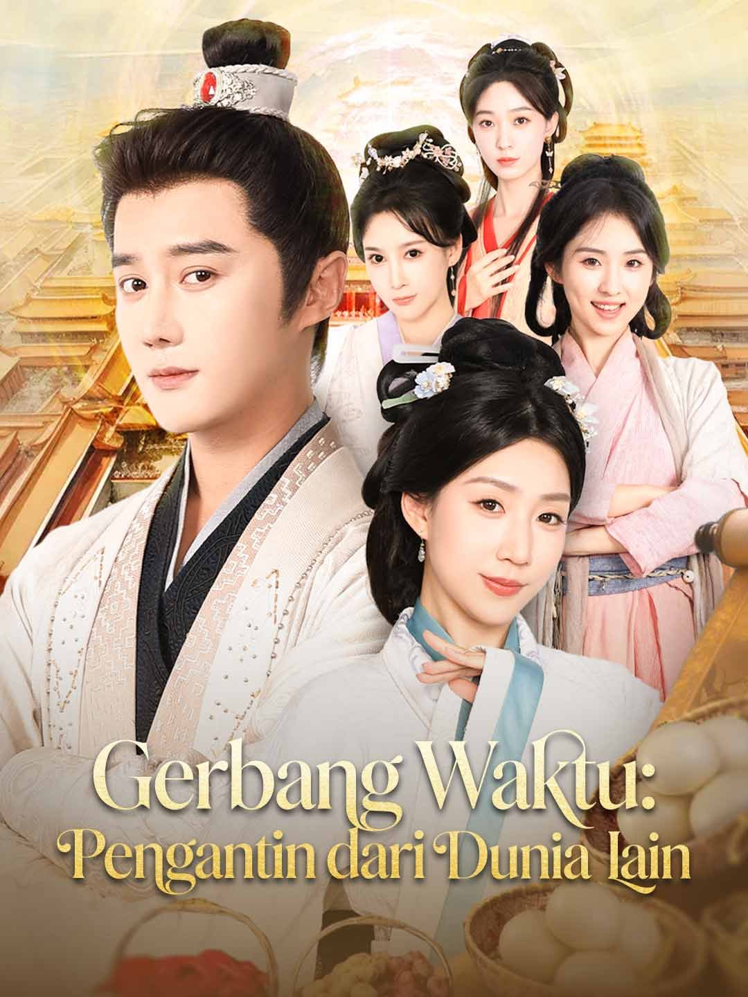 Gerbang Waktu: Pengantin dari Dunia Lain Drama Indonesia Sub Indo