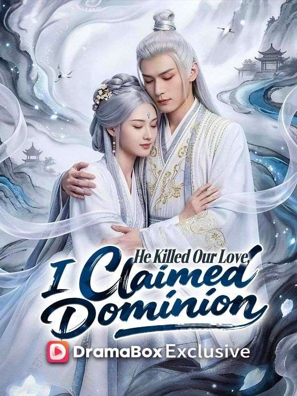 He Killed Our Love, I Claimed Dominion Episode 2 Sub Indo