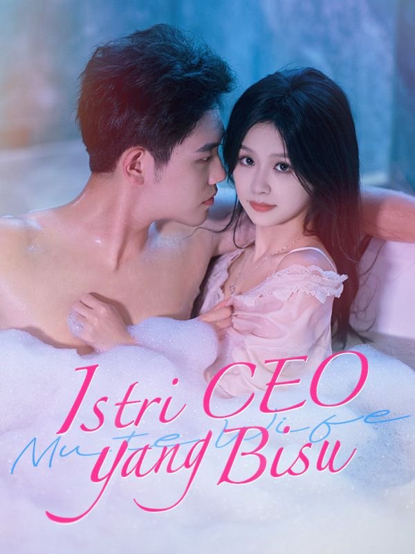 Istri CEO yang Bisu Sub Indo