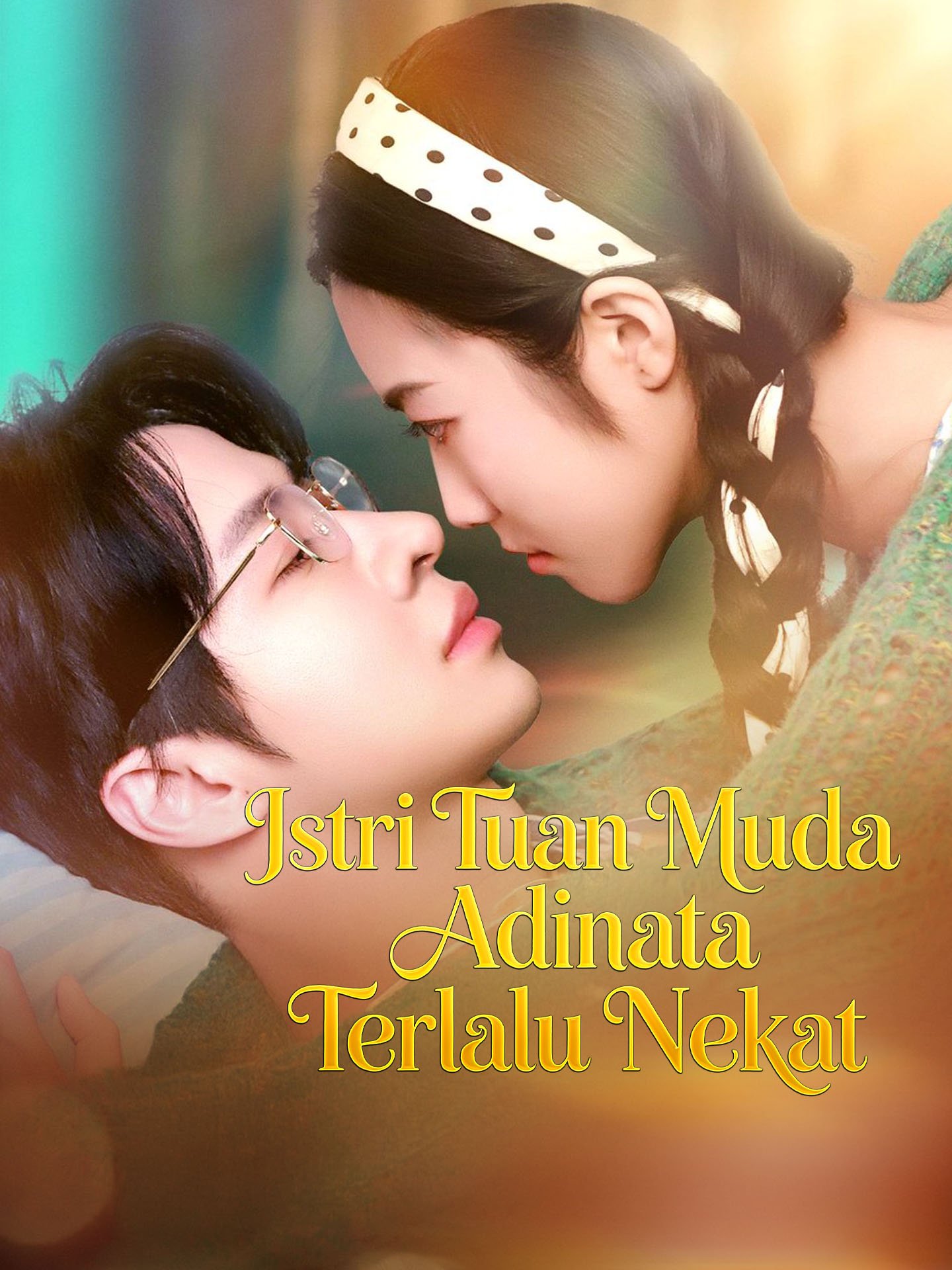 Istri Tuan Muda Adinata Terlalu Nekat Episode 3 Sub Indo