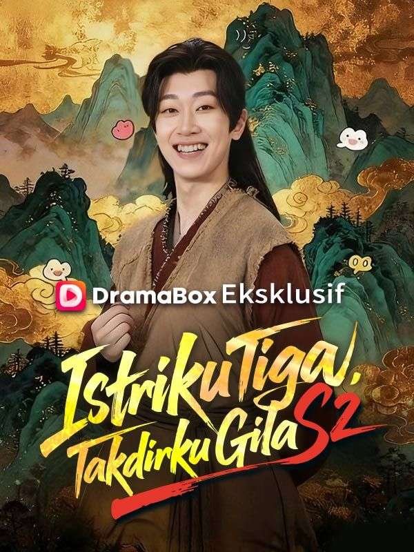 Istriku Tiga, Takdirku Gila S2 Episode 1 Sub Indo
