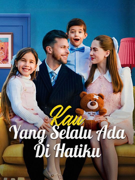 Kau yang Selalu Ada Di Hatiku Drama Indonesia Sub Indo