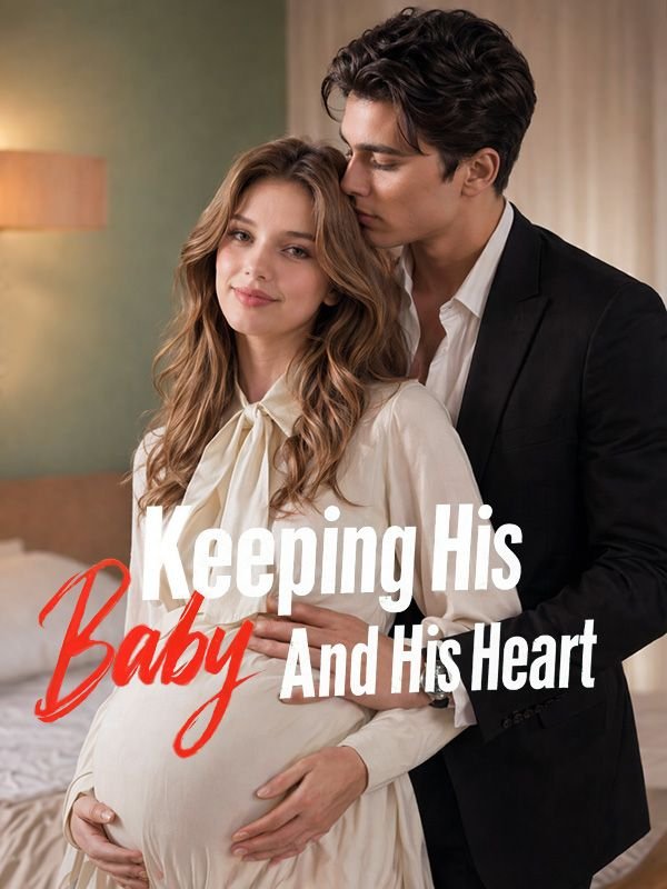 Keeping His Baby and His Heart Drama Indonesia Sub Indo