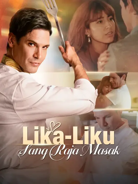 Lika-Liku Sang Raja Masak Drama Indonesia Sub Indo