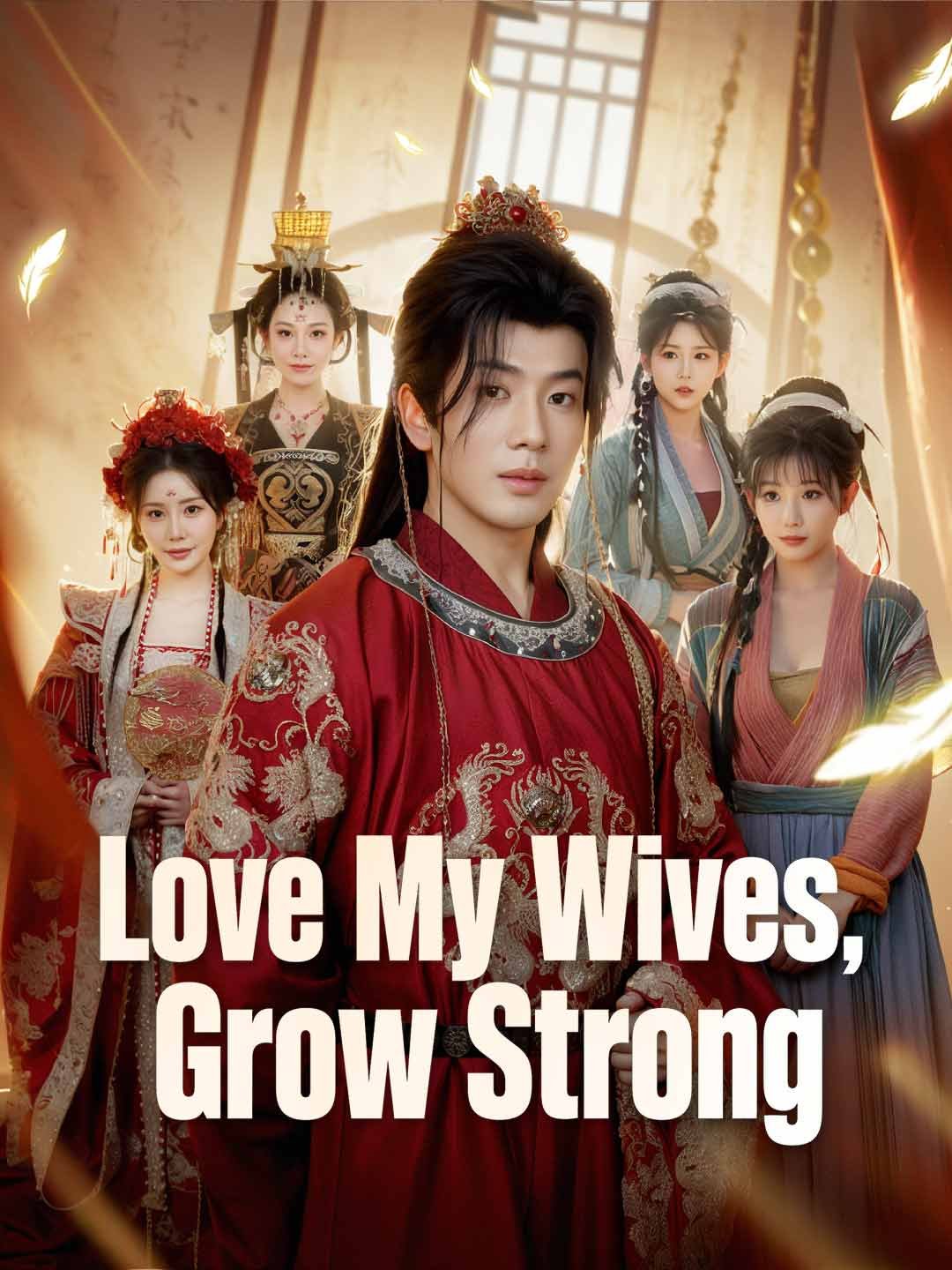 Love My Wives, Grow Strong Sub Indo