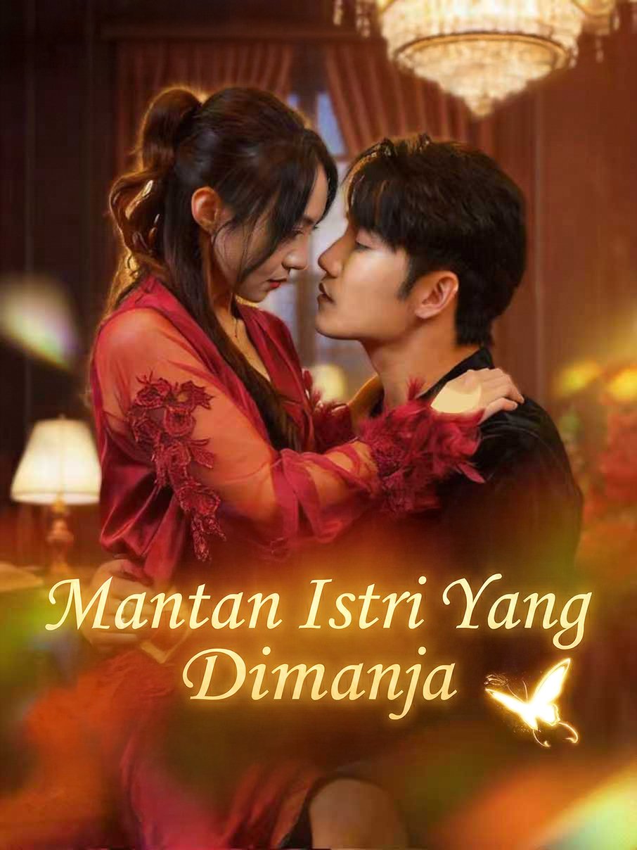 Mantan Istri Yang Dimanja Sub Indo
