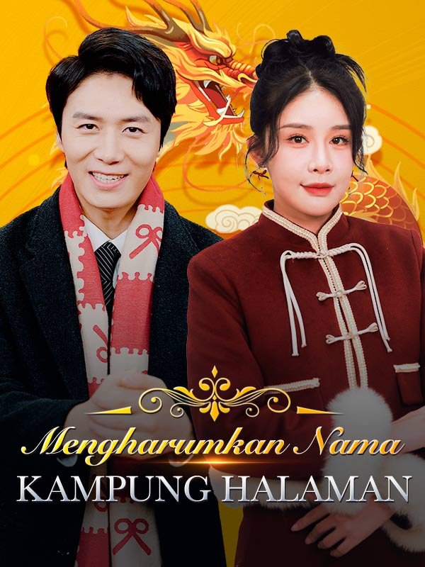 Mengharumkan Nama Kampung Halaman (Sulih Suara) Episode 2 Sub Indo