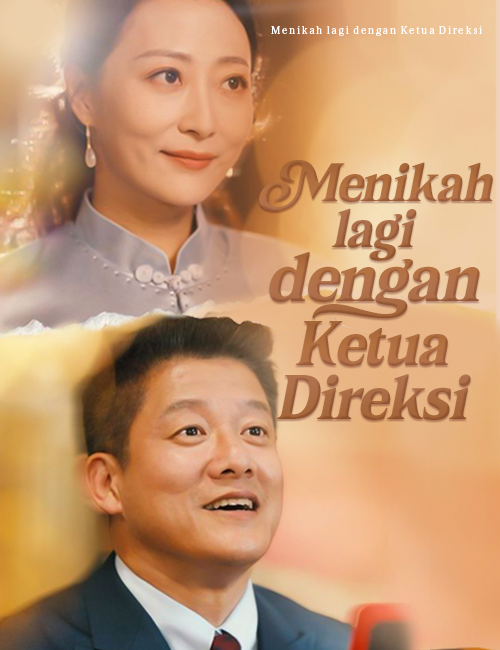 Menikah lagi dengan Ketua Direksi(Dubbing) Episode 2 Sub Indo