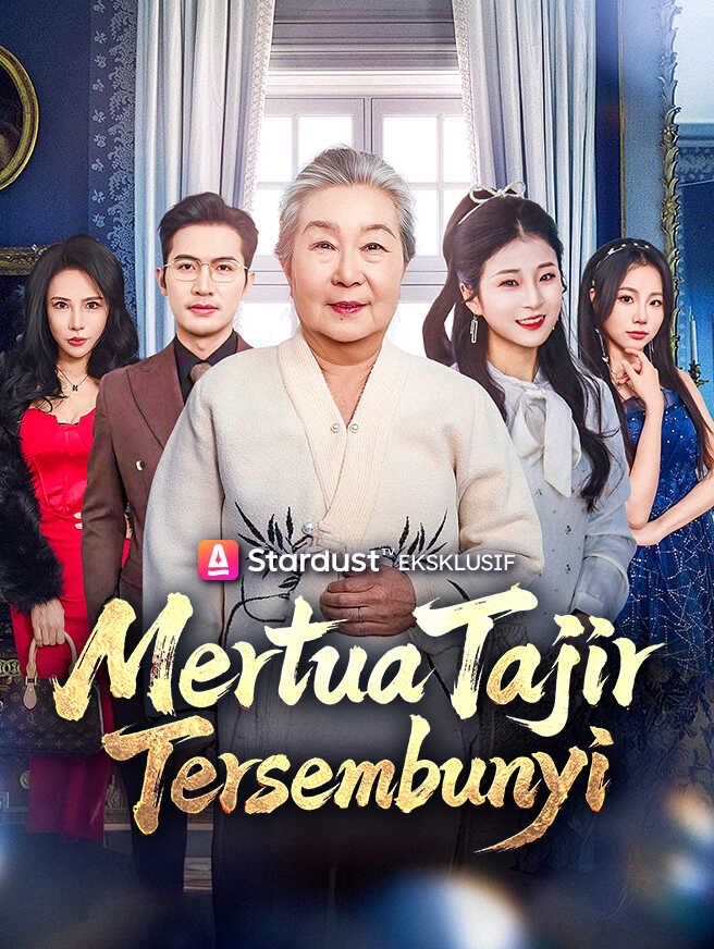 Mertua Tajir Tersembunyi Drama Indonesia Sub Indo