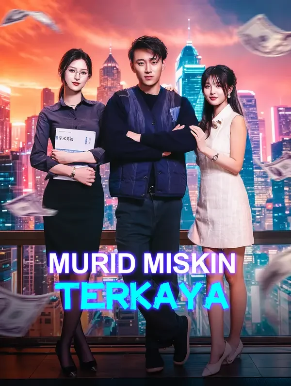 Murid Miskin Terkaya(Sulih Suara) Sub Indo