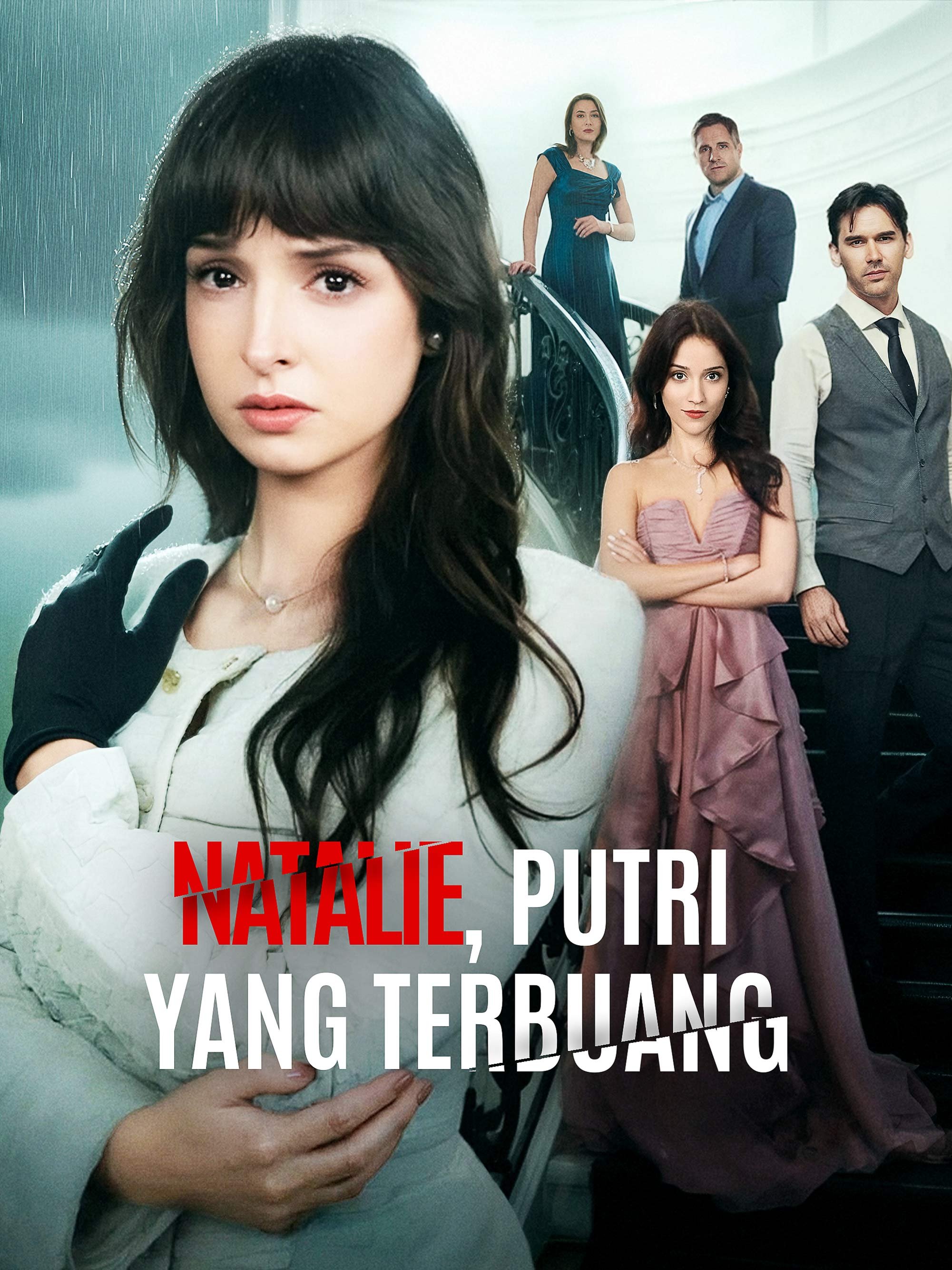 Natalie, Putri yang Terbuang Sub Indo