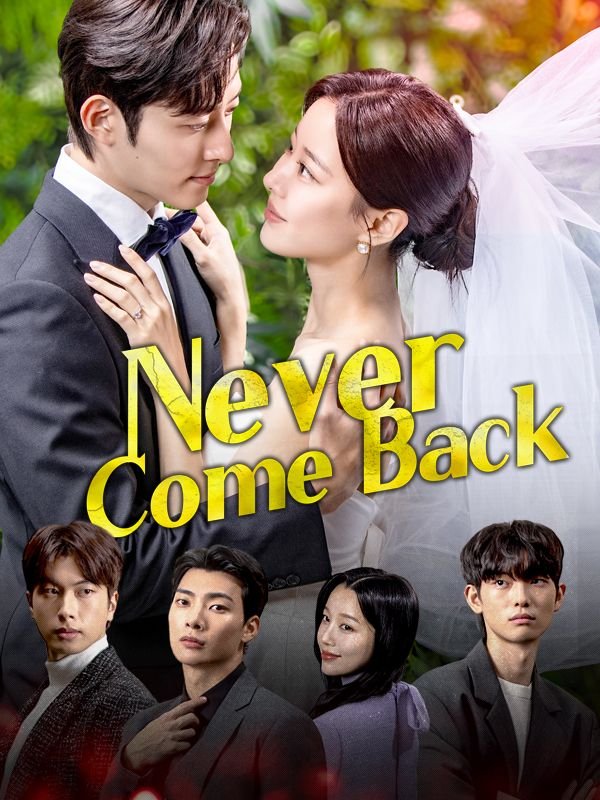 Never Come Back (DUBBED) Episode 7 Sub Indo
