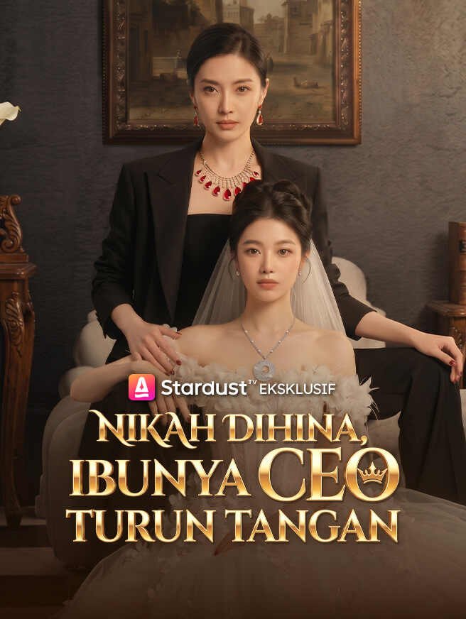 Nikah Dihina, Ibunya CEO Turun Tangan Episode 2 Sub Indo