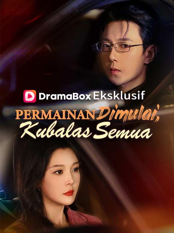 Permainan Dimulai, Kubalas Semua (Sulih Suara) Drama Indonesia Sub Indo