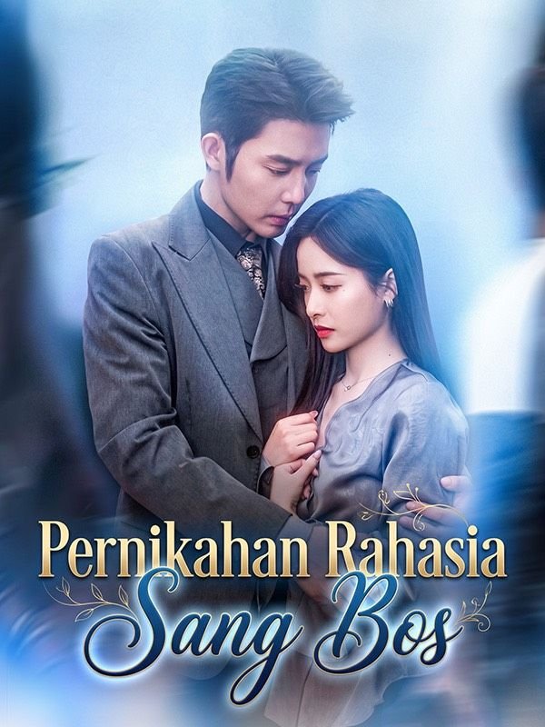 Pernikahan Rahasia Sang Bos Drama Indonesia Sub Indo