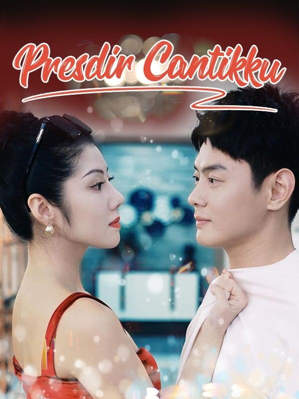 Presdir Cantikku (Sulih Suara) Sub Indo