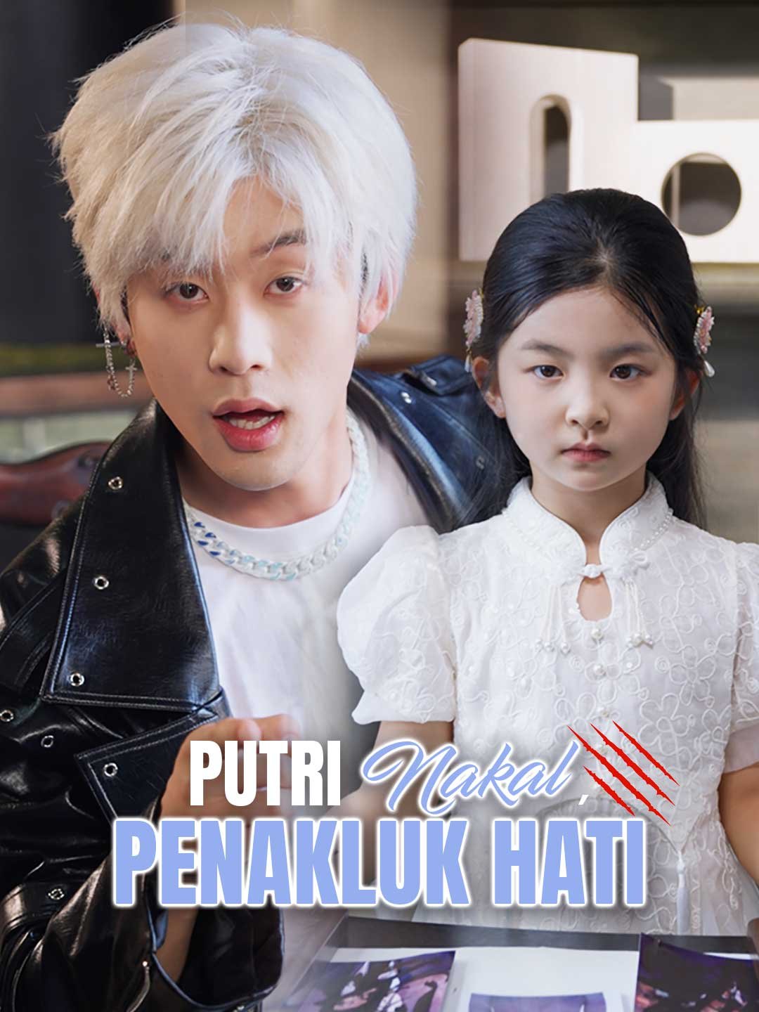 Putri Nakal, Penakluk Hati Sub Indo