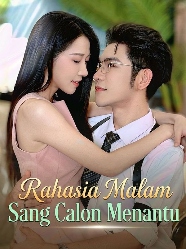 Rahasia Malam Sang Calon Menantu Drama Indonesia Sub Indo