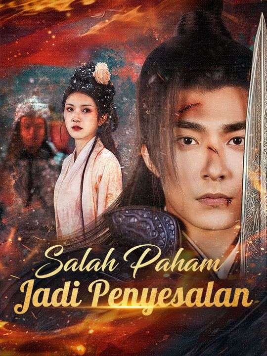 Salah Paham Jadi Penyesalan Drama Indonesia Sub Indo