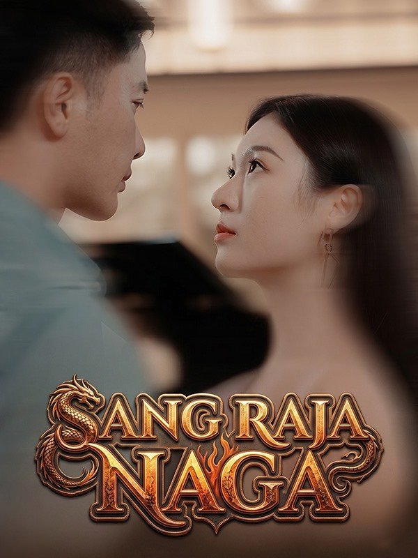 Sang Raja Naga Sub Indo