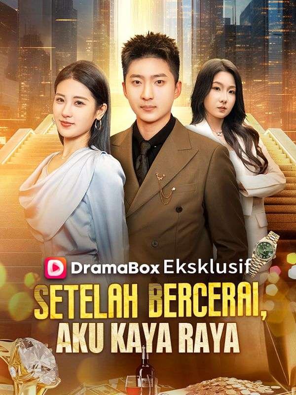 Setelah Bercerai, Aku Kaya Raya Episode 3 Sub Indo