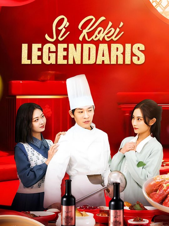 Si Koki Legendaris Drama Indonesia Sub Indo