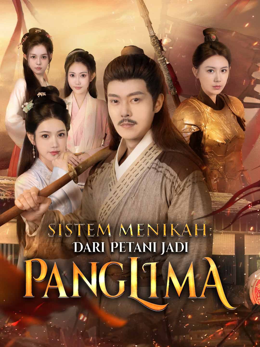 Sistem Menikah: Dari Petani Jadi Panglima Drama Indonesia Sub Indo