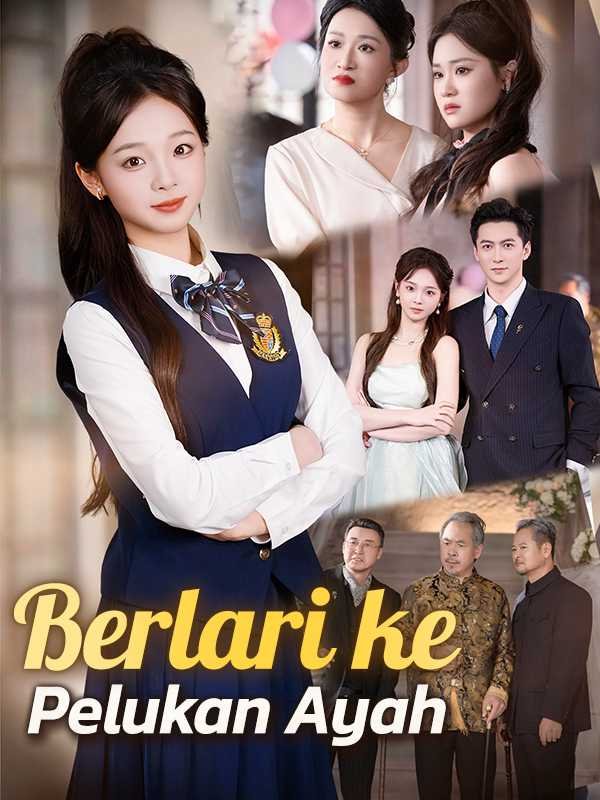 (Sulih Suara) Berlari ke Pelukan Ayah Episode 6 Sub Indo
