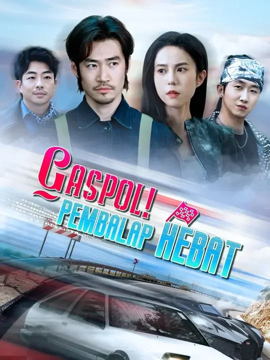 (Sulih suara)Gaspol! Pembalap Hebat Drama Indonesia Sub Indo