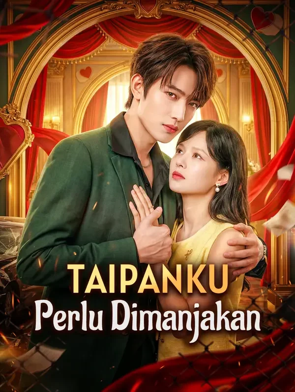 Taipanku Perlu Dimanjakan Episode 2 Sub Indo