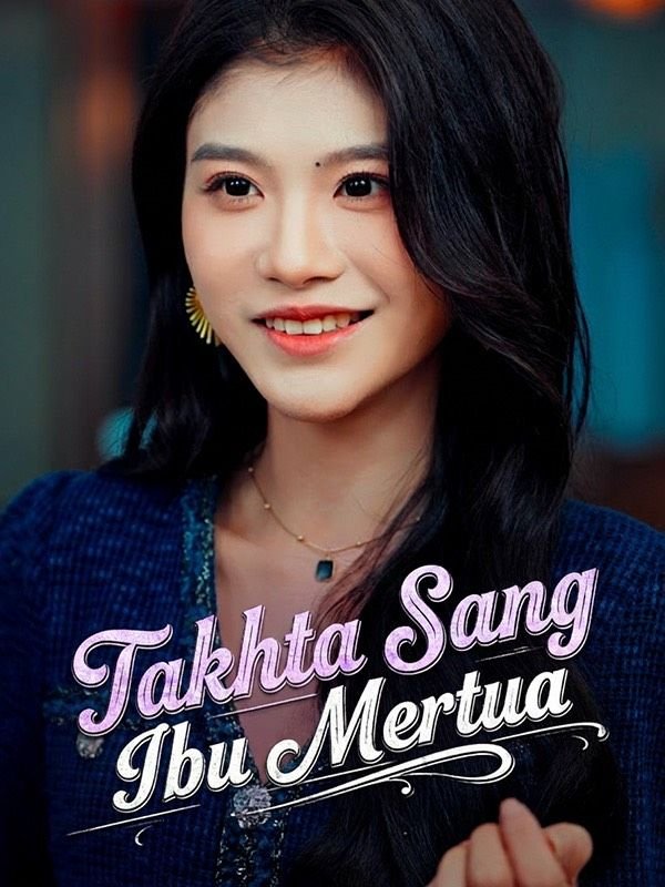 Takhta Sang Ibu Mertua Sub Indo