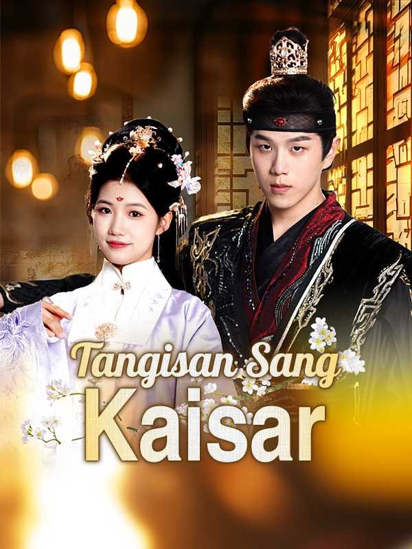 Tangisan Sang Kaisar Episode 2 Sub Indo