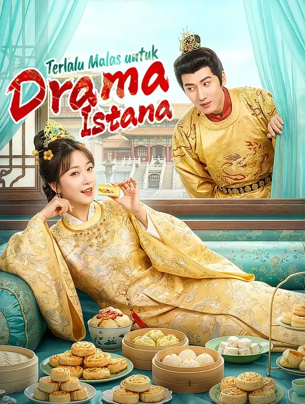 Terlalu Malas untuk Drama Istana(Sulih Suara) Episode 5 Sub Indo
