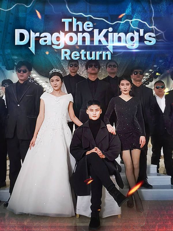 The Dragon King's Return Drama Indonesia Sub Indo